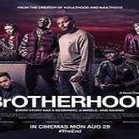 Brotherhood (2016) Full Movie Watch Online HD Print Download Free
