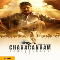 Chadarangam (2020) Hindi Season 1 [EP 1 To 9]