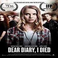 Dear Diary I Died (2016) Full Movie