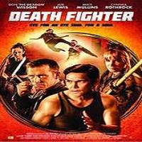 Death Fighter (2017) Full Movie