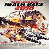 Death Race 2050 (2017) Full Movie