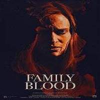 Family Blood (2018) Full Movie