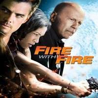 Fire with Fire (2012) Hindi Dubbed Full Movie Watch Online HD Print Download Free