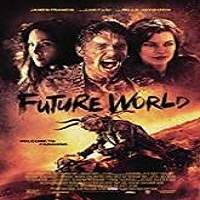 Future World (2018) Full Movie Watch Online HD Print Download Free