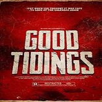 Good Tidings (2016) Full Movie Watch Online HD Print Download Free