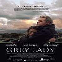 Grey Lady (2017) Full Movie