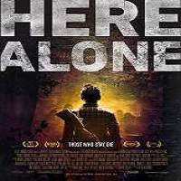Here Alone (2016) Full Movie