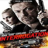 Interrogation (2016) Full Movie