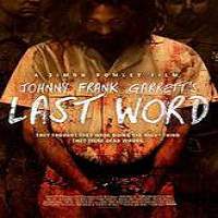 Johnny Frank Garrett’s Last Word (2016) Full Movie