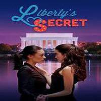Liberty’s Secret (2016) Full Movie