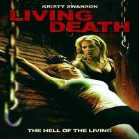 Living Death (2006) Hindi Dubbed Full Movie Watch Online HD Print Free Download
