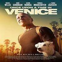 Once Upon a Time in Venice (2017) Full Movie Watch Online HD Print Download Free