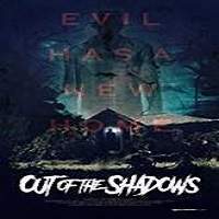 Out of the Shadows (2018) Full Movie Watch Online HD Print Download Free