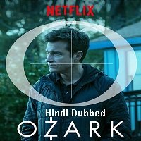 Ozark (2020) Hindi Dubbed Season 1 Complete