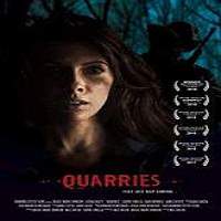 Quarries (2016) Full Movie Watch Online HD Print Download Free