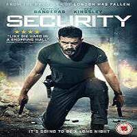 Security (2017) Full Movie Watch Online HD Print Download Free