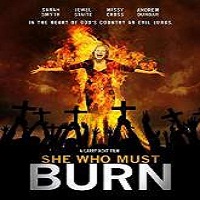 She Who Must Burn (2016) Full Movie Watch Online HD Print Download Free
