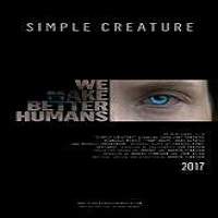 Simple Creature (2016) Full Movie