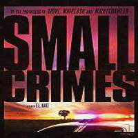Small Crimes (2017) Full Movie