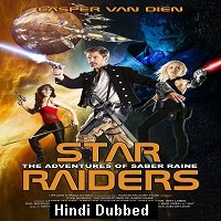 Star Raiders: The Adventures of Saber Raine (2017) ORG Hindi Dubbed Full Movie