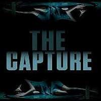 The Capture (2018) Full Movie