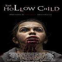 The Hollow Child (2018) Full Movie Watch Online HD Print Download Free