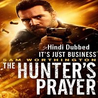 The Hunter's Prayer (2017) Hindi Dubbed Full Movie