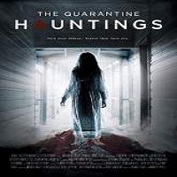 The Quarantine Hauntings (2015) Full Movie Watch Online HD Print Download Free