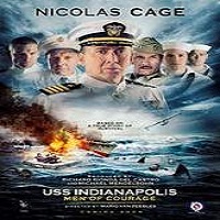 USS Indianapolis: Men of Courage (2016) Full Movie Watch Online HD Print Download Free