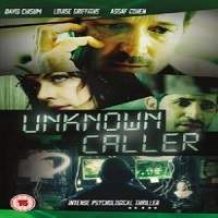 Unknown Caller (2014) Hindi Dubbed Full Movie