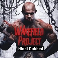 A Wakefield Project (2019) Unofficial Hindi Dubbed
