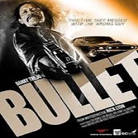 Bullet (2014) Watch Full Movie