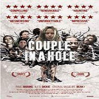 Couple in a Hole (2015) Full Movie