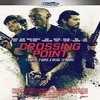 Crossing Point (2016) Full Movie Watch Online HD Print Download Free