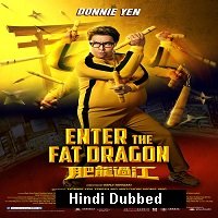 Enter the Fat Dragon (2020) Unofficial Hindi Dubbed Full Movie Watch Online HD Print Download Free
