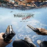 Hardcore Henry (2016) Full Movie
