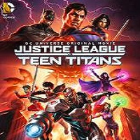 Justice League vs. Teen Titans (2016) Full Movie
