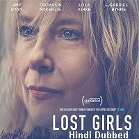 Lost Girls (2020) Hindi Dubbed Full Movie