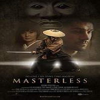 Masterless (2015) Full Movie Watch Online HD Print Download Free