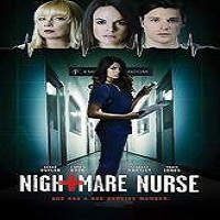 Nightmare Nurse (2016) Full Movie Watch Online HD Print Download Free