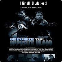 Opposite The Opposite Blood (2018) Hindi Dubbed