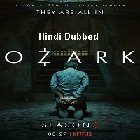 Ozark (2020) Hindi Dubbed Season 3