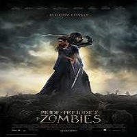 Pride and Prejudice and Zombies (2016) Full Movie Watch Online Free Download