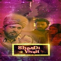 Shaadi Vivah (2020) Hindi Season 1 Watch Online HD Print Download Free