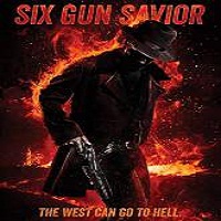 Six Gun Savior (2016) Full Movie