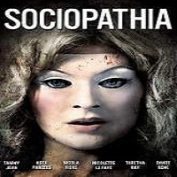 Sociopathia (2015) Full Movie