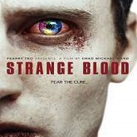 Strange Blood (2015) Watch Full Movie Online DVD Free Download