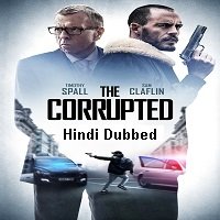 The Corrupted (2019) Unofficial Hindi Dubbed