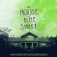 The House on Pine Street (2015) Full Movie