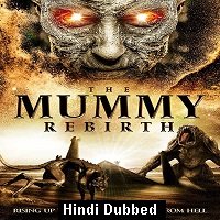 The Mummy Rebirth (2019) ORG Hindi Dubbed